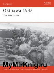 Osprey Campaign 96 - Okinawa 1945: The last battle