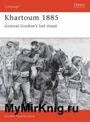 Osprey Campaign 23 - Khartoum 1885: General Gordon's last stand