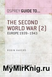 The Second World War, Volume 2: Europe 19391943 (Guide to...)