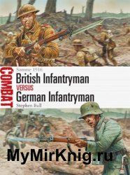 Combat Book 5 - British Infantryman vs German Infantryman: Somme 1916