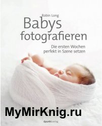 Babys fotografieren: Die ersten Wochen perfekt in Szene setzen