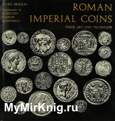 Roman Imperial Coins: Their Art & Technique