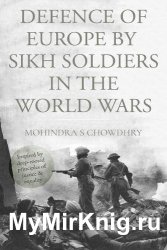 Defence of Europe by Sikh Soldiers in the World Wars