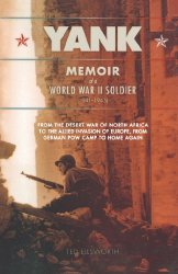 Yank: Memoir of a World War II Soldier (1941-1945)