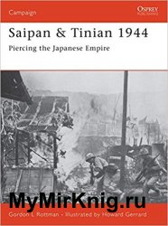 Osprey Campaign 137 - Saipan & Tinian 1944: Piercing the Japanese Empire