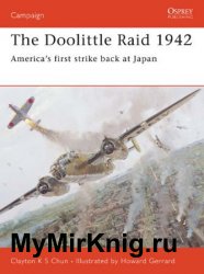 Osprey Campaign 156 - The Doolittle Raid 1942: Americas first strike back at Japan