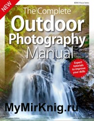 DM's The Complete Outdoor Photography Manual 2nd Edition 2019