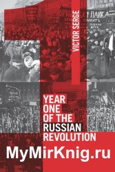 Year One of the Russian Revolution Year One of the Russian Revolution