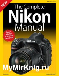 BDM's The Complete Nikon Camera Manual 3rd Edition 2019