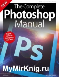 BDM's The Complete Photoshop Manual 3rd Edition 2019
