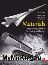 Materials: Engineering, Science, Processing and Design 4th Edition