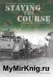 Combat Operations  Staying the Course, October 1967-September 1968