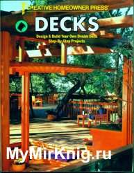 Decks: Design & Build Your Own Dream Deck Step-By-Step Projects