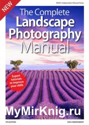 BDM's Landscape Photography Complete Manual 4th Edition 2019