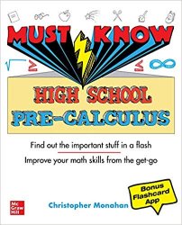 Must Know High School Pre-Calculus