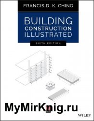 Building Construction Illustrated 6th Edition