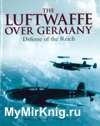 Luftwaffe Over Germany: Defense of the Reich