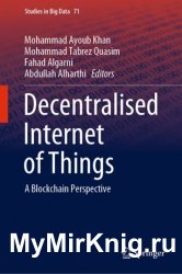 Decentralised Internet of Things: A Blockchain Perspective