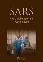 SARS. How a Global Epidemic Was Stopped