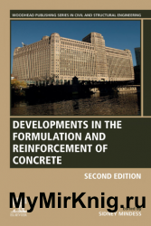Developments in the Formulation and Reinforcement of Concrete 2nd Edition