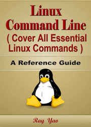 Linux Command Line, Cover All Essential Linux Commands, A Reference Guide!