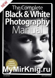 BDM's The Complete Black & White Photography Manual 5th Edition 2020