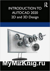 Introduction to AutoCAD 2020: 2D and 3D Design