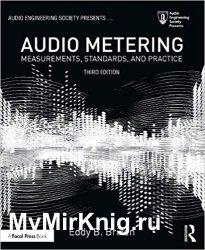 Audio Metering: Measurements, Standards and Practice 3rd Edition