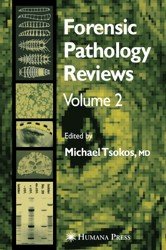 Forensic Pathology Reviews (Volume 2)