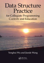 Data Structure Practice for Collegiate Programming Contests and Education
