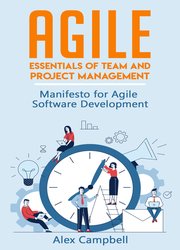 Agile: Essentials of Team and Project Management. Manifesto for Agile Software Development