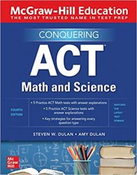Conquering ACT Math and Science, 4th Edition