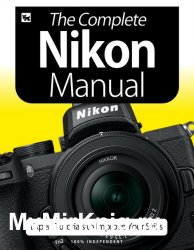 BDM's The Complete Nikon Manual 6th Edition 2020