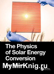 The Physics of Solar Energy Conversion: Perovskites, Organics, and Photovoltaic Fundamentals