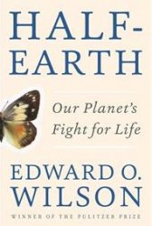Half-Earth: Our Planets Fight for Life