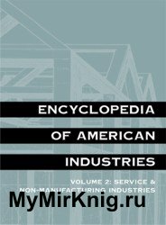 Encyclopedia of American Industries (Volume 1, Manufacturing Industries)