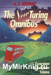 The New Turing Omnibus. 66 Excursions In Computer Science