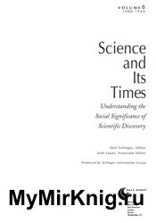 Science and Its Times (Volume 6, 1900-1949)