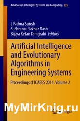 Artificial Intelligence and Evolutionary Algorithms in Engineering Systems (ICAEES 2014, Volume 2)