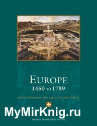 Encyclopedia of the Early Modern World. Europe 1450 to 1789 (Volume 1, A-C)