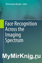 Face Recognition Across the Imaging Spectrum