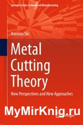 Metal Cutting Theory. New Perspectives and New Approaches