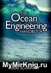 The ocean engineering handbook