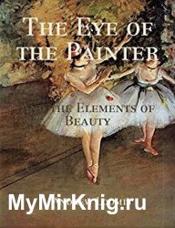 The Eye of the Painter and the Elements of Beauty
