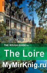 The Rough Guide to the Loire