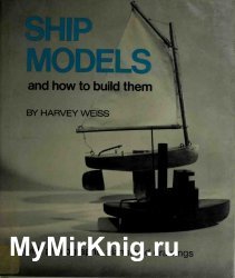 Ship Models and How to Build Them