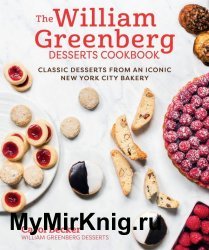 The William Greenberg Desserts Cookbook