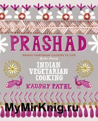 Prashad Cookbook Indian Vegetarian Cooking