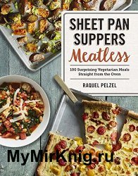 Sheet pan suppers Meatless