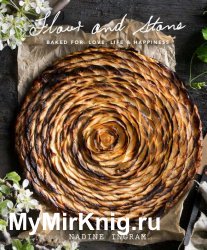Flour and Stone: Baked for Love, Life and Happiness